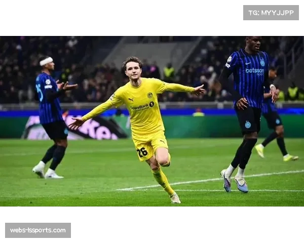 从青训到黑马:博德闪耀欧冠首秀即进16强的崛起之路